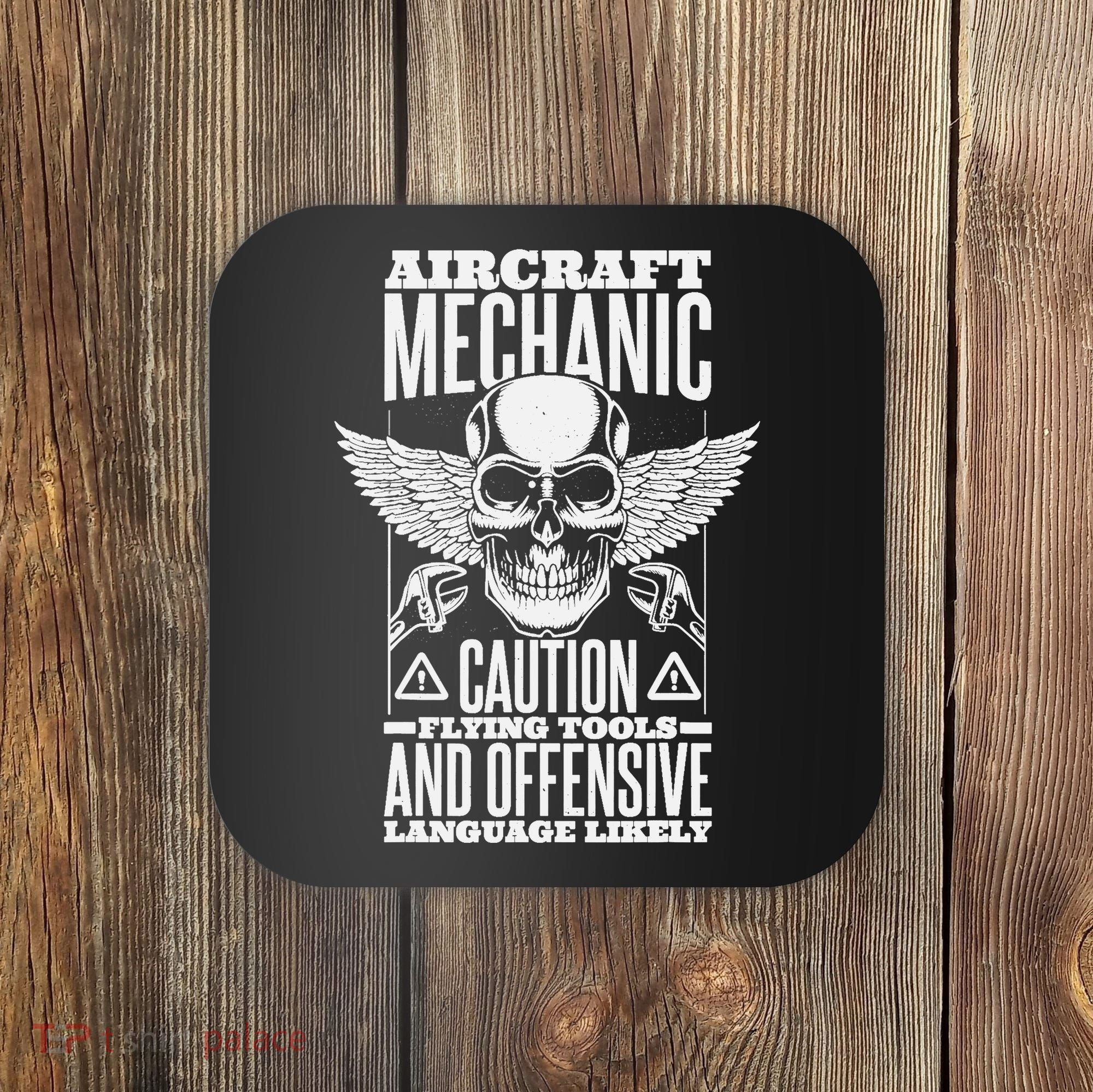 Aircraft Mechanic Flying Tools And Offensive Language, Plane Coaster