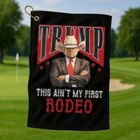 AinT My First Rodeo Western Cowboy Funny Trump Golf Towel thumb 1