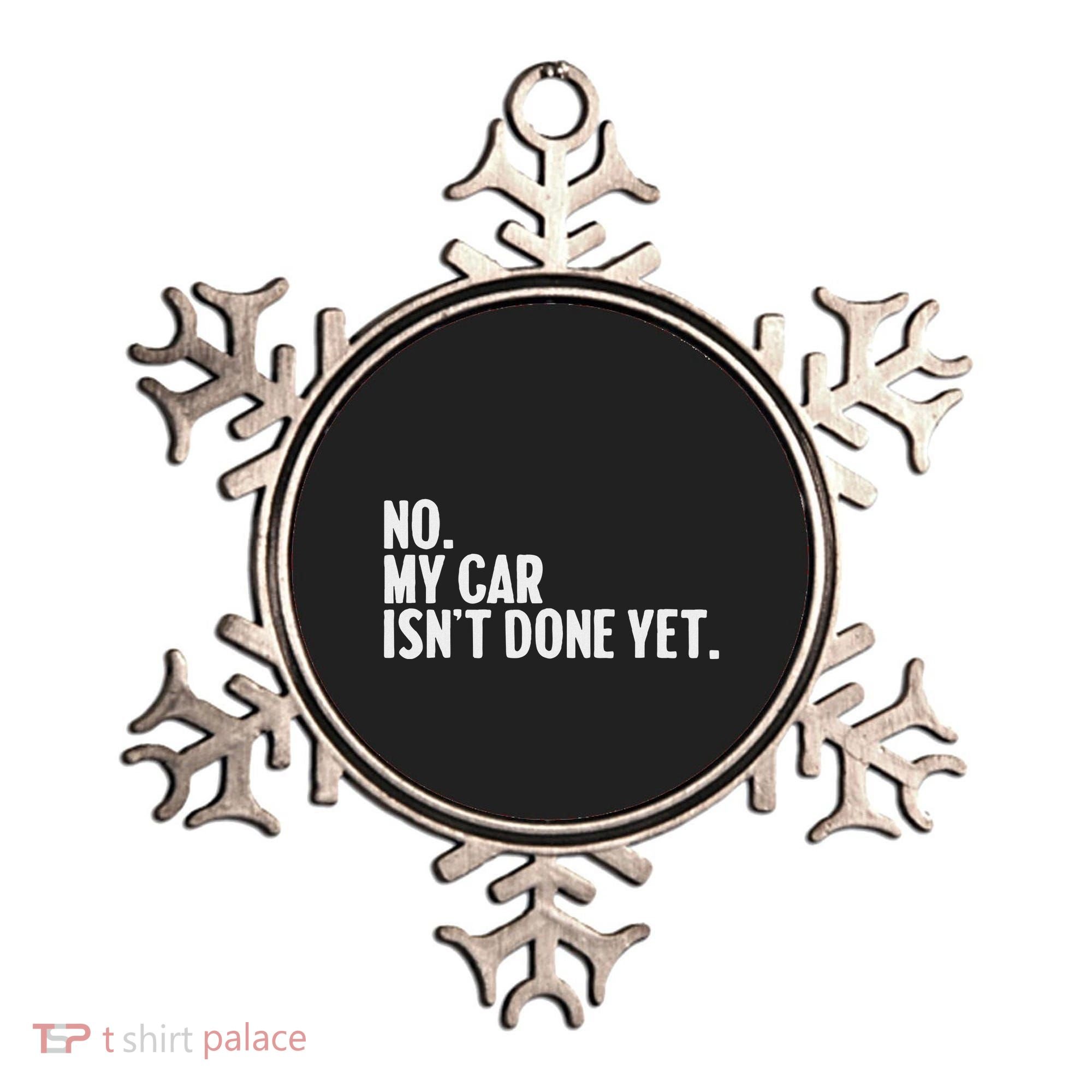Auto Mechanic Garage Joke For Car Guy Lover Racer Enthusiast Ornament