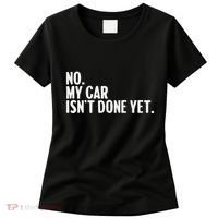 Auto Mechanic Garage Joke For Car Guy Lover Racer Enthusiast Women's T-Shirt thumb 0