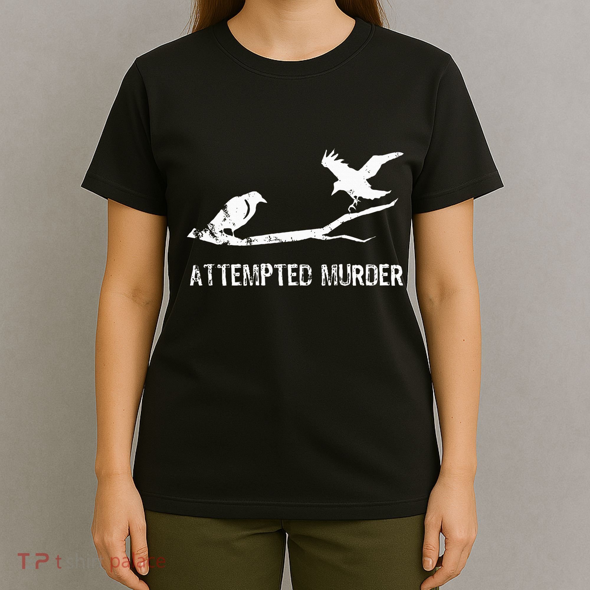 Attempted Murder Gift For Literary Readers And Writers T-Shirt
