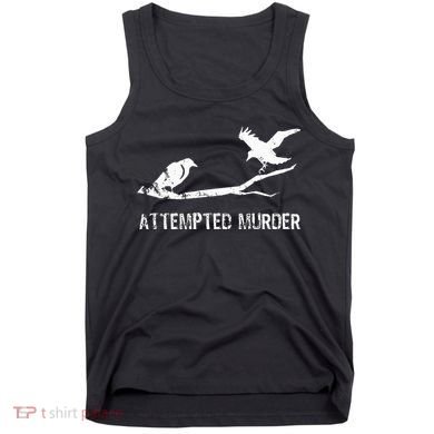 Attempted Murder Gift For Literary Readers And Writers Tank Top