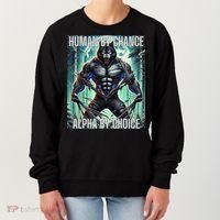 Alpha Male Human By Chance Alpha By Choice Alpha Wolf Women's Sweatshirt thumb 0