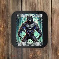 Alpha Male Human By Chance Alpha By Choice Alpha Wolf Coaster thumb 0