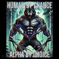 Alpha Male Human By Chance Alpha By Choice Alpha Wolf Women's Hoodie thumb 2