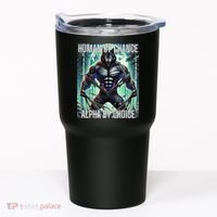 Alpha Male Human By Chance Alpha By Choice Alpha Wolf Tumbler thumb 0