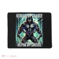 Alpha Male Human By Chance Alpha By Choice Alpha Wolf Mousepad thumb 0