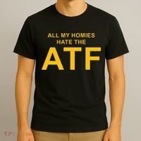 All My Homies Hate The Atf Quote T-Shirt thumb 3
