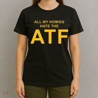 All My Homies Hate The Atf Quote T-Shirt thumb 4