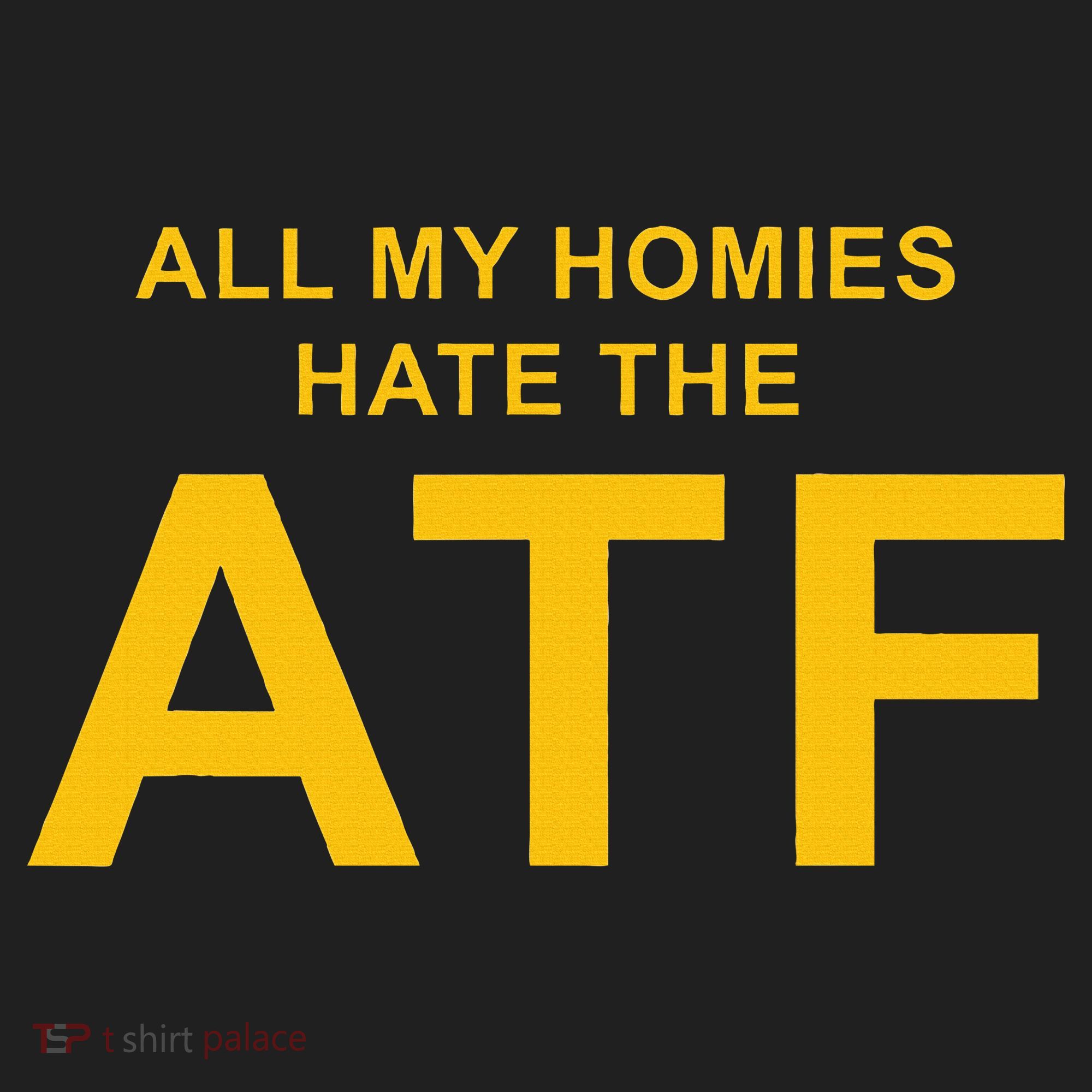 All My Homies Hate The Atf Quote Beanie