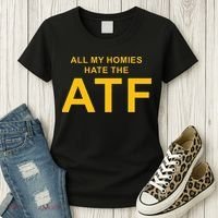 All My Homies Hate The Atf Quote Women's T-Shirt thumb 3