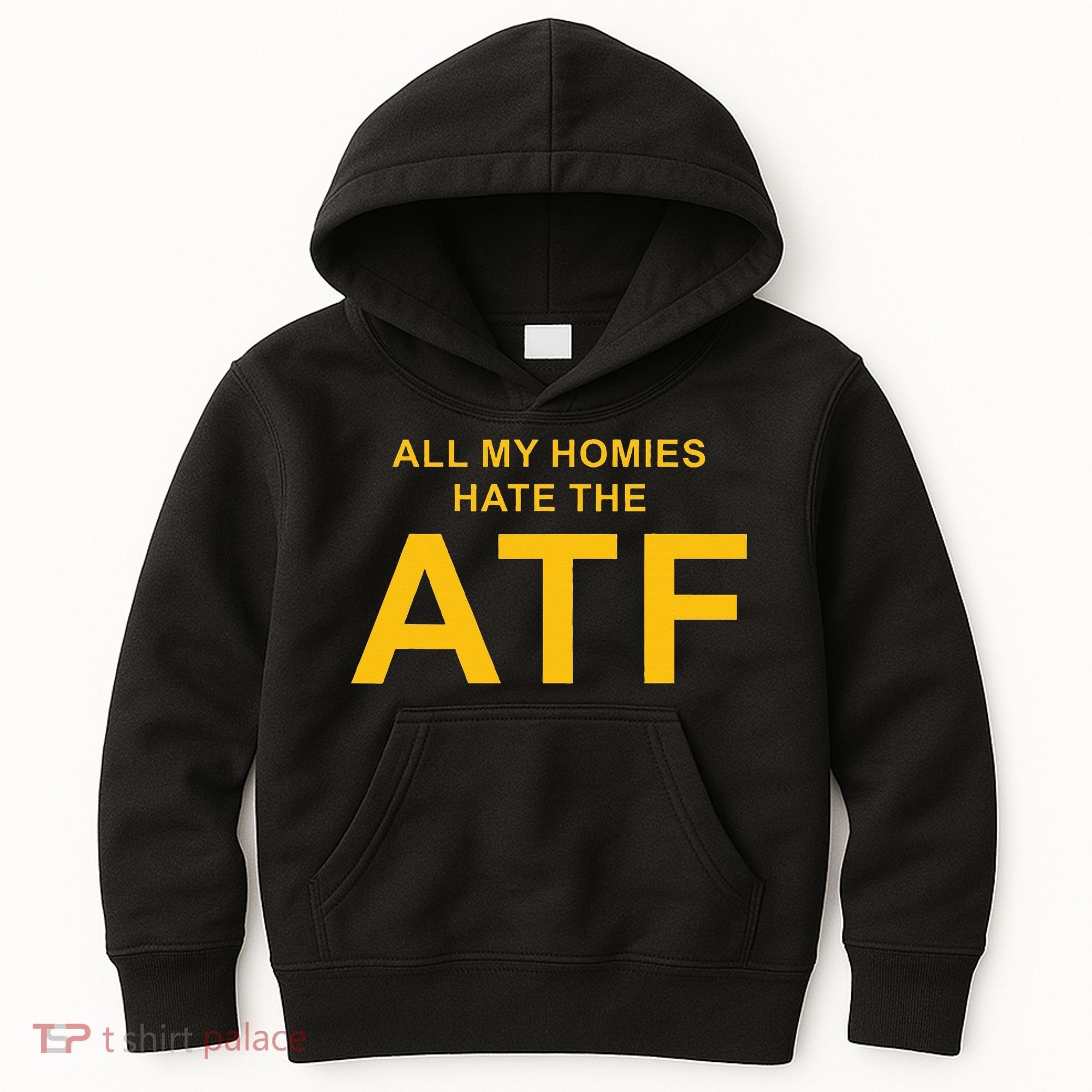 All My Homies Hate The Atf Quote Kids Hoodie