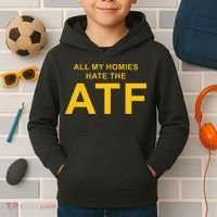 All My Homies Hate The Atf Quote Kids Hoodie thumb 2