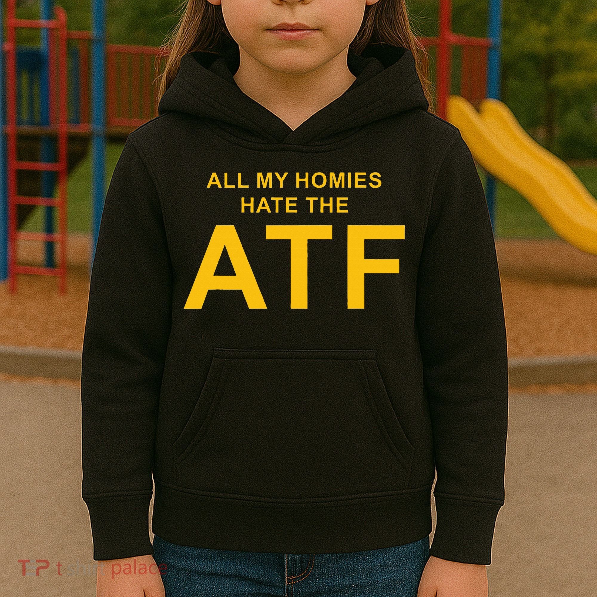 All My Homies Hate The Atf Quote Kids Hoodie
