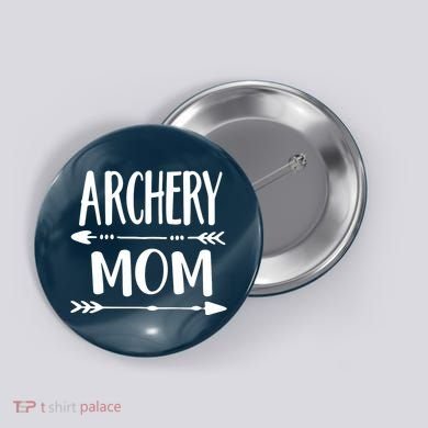 Archery Mom Hunting Archer Bow Hunter Arrow Tee Button