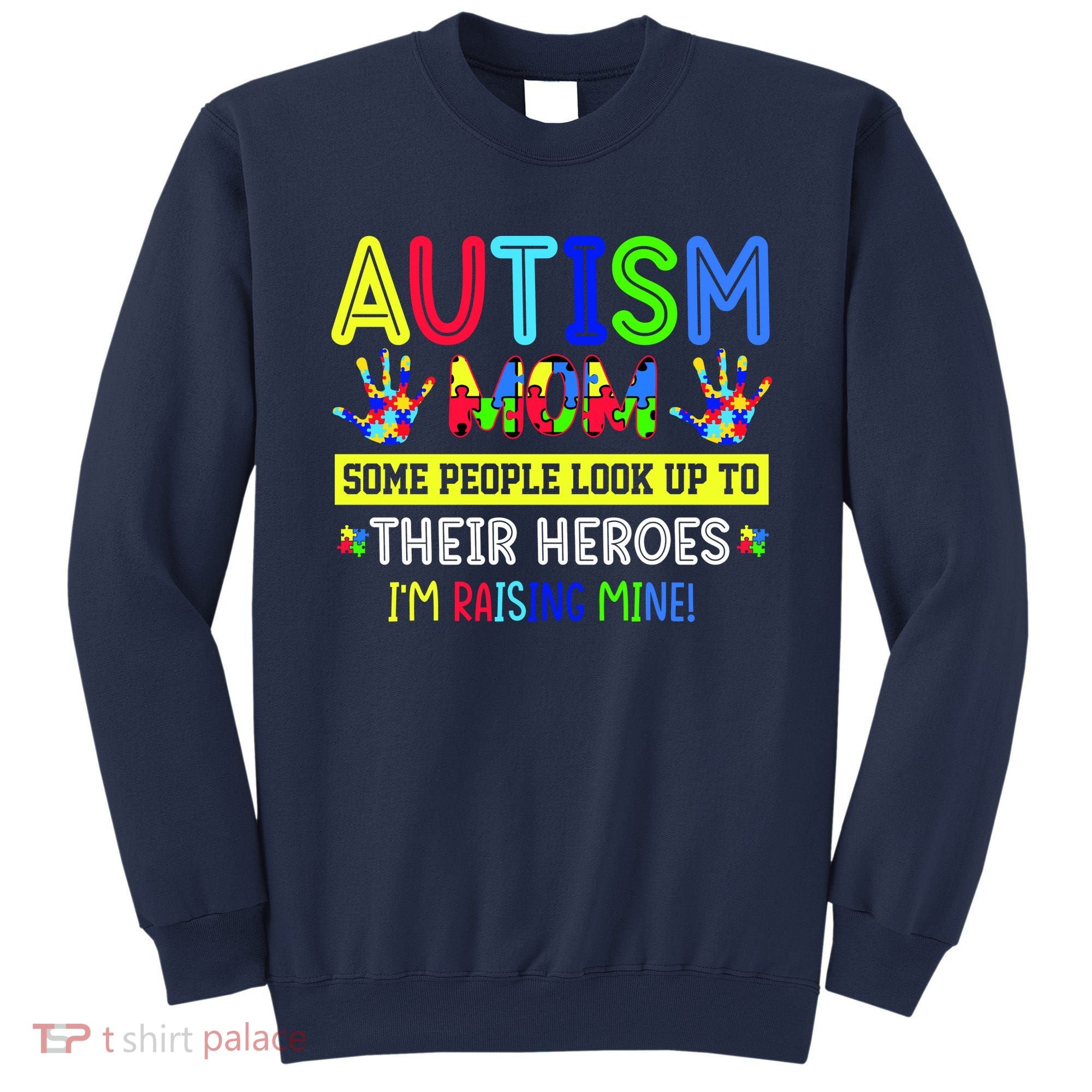 Autism Mom I'm Raising My Hero Awareness Puzzle Sweatshirt