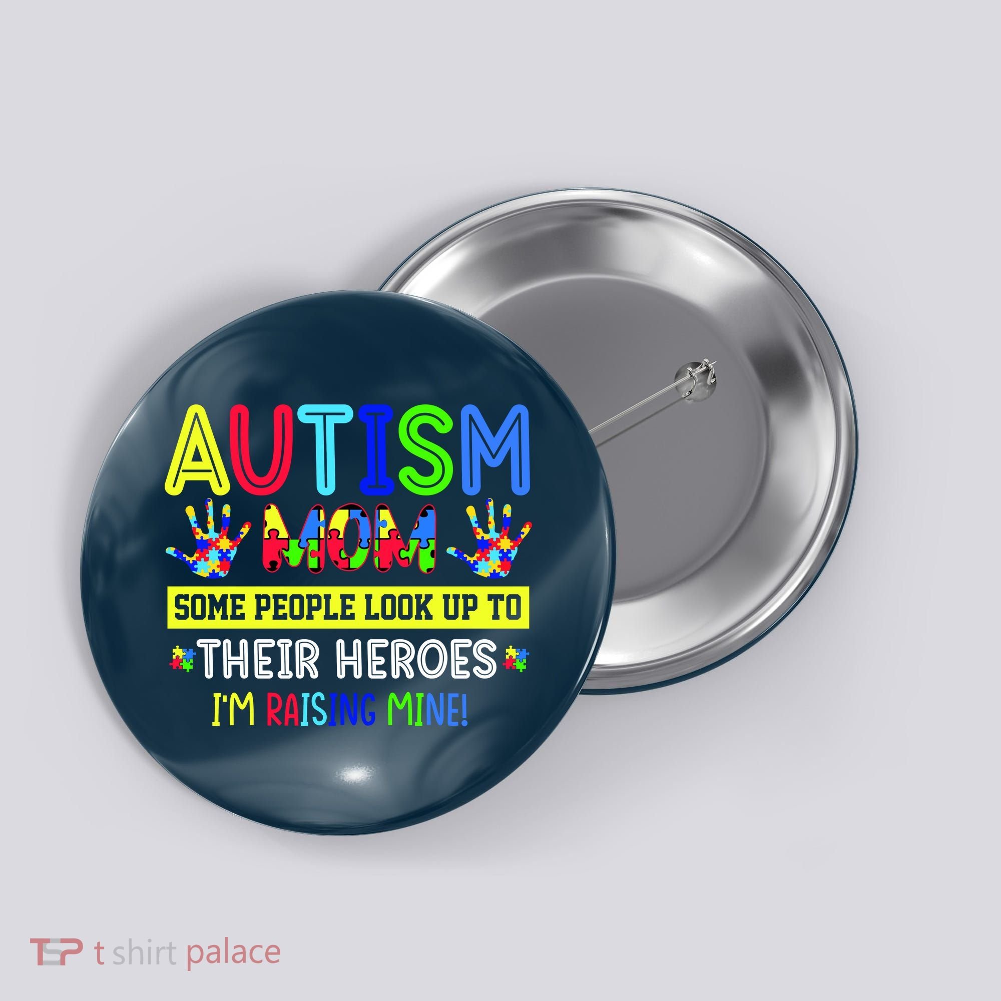 Autism Mom I'm Raising My Hero Awareness Puzzle Button