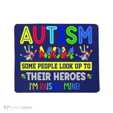 Autism Mom I'm Raising My Hero Awareness Puzzle Mousepad