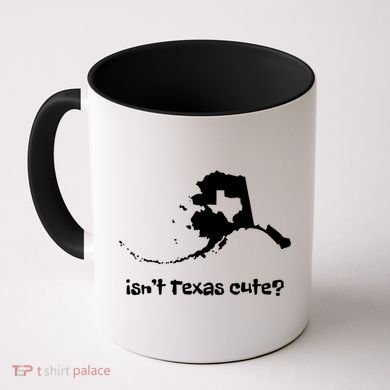 Alaska Map Isnt Texas Cute Funny Design Coffee Mug