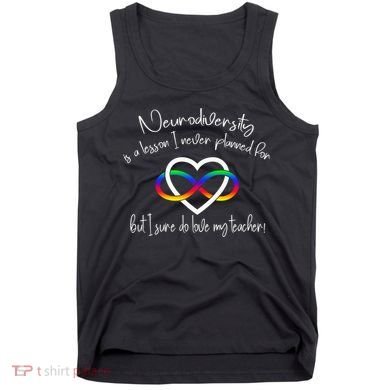 Autism Mom Infinity Neurodiversity Lessons Hearts Tank Top