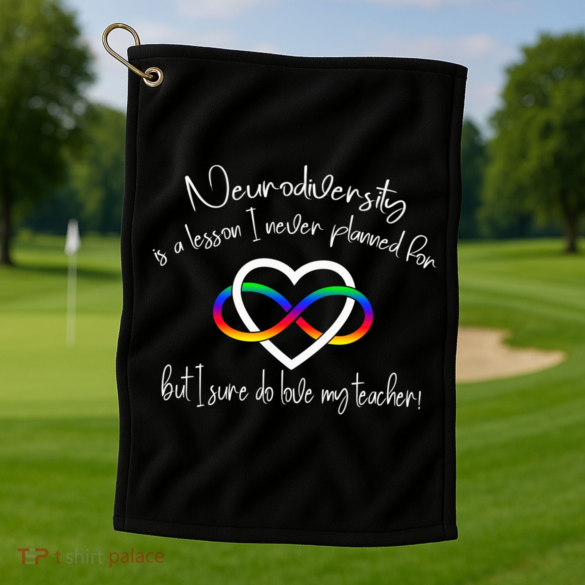 Autism Mom Infinity Neurodiversity Lessons Hearts Golf Towel