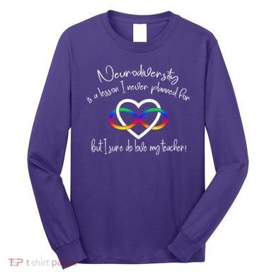 Autism Mom Infinity Neurodiversity Lessons Hearts Long Sleeve Shirt