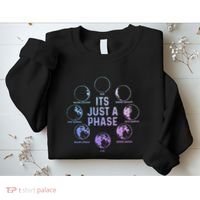 Astronomy Moon ItS Just A Phase Funny Astronomer Sweatshirt thumb 2