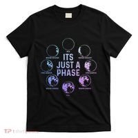 Astronomy Moon ItS Just A Phase Funny Astronomer T-Shirt thumb 0
