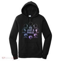 Astronomy Moon ItS Just A Phase Funny Astronomer Women's Hoodie thumb 0