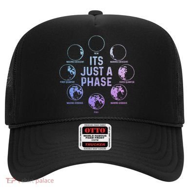 Astronomy Moon ItS Just A Phase Funny Astronomer Hat
