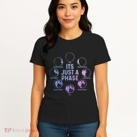Astronomy Moon ItS Just A Phase Funny Astronomer Women's T-Shirt thumb 4