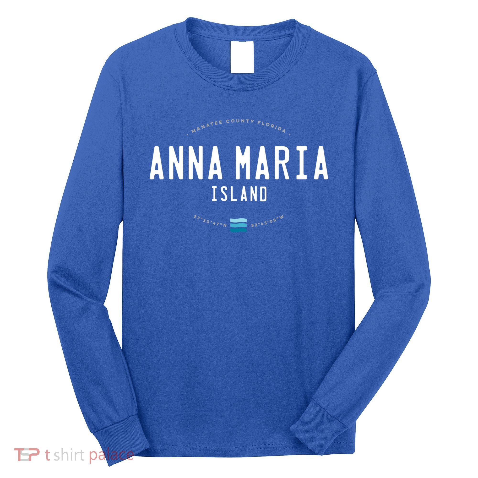 Anna Maria Island Florida Beach Waves Meaningful Gift Long Sleeve Shirt