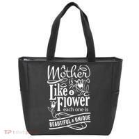 A Mother Is Like A Flower Each One Is Beautiful And Unique Tote Bag thumb 0