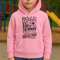 A Mother Is Like A Flower Each One Is Beautiful And Unique Kids Hoodie thumb 2