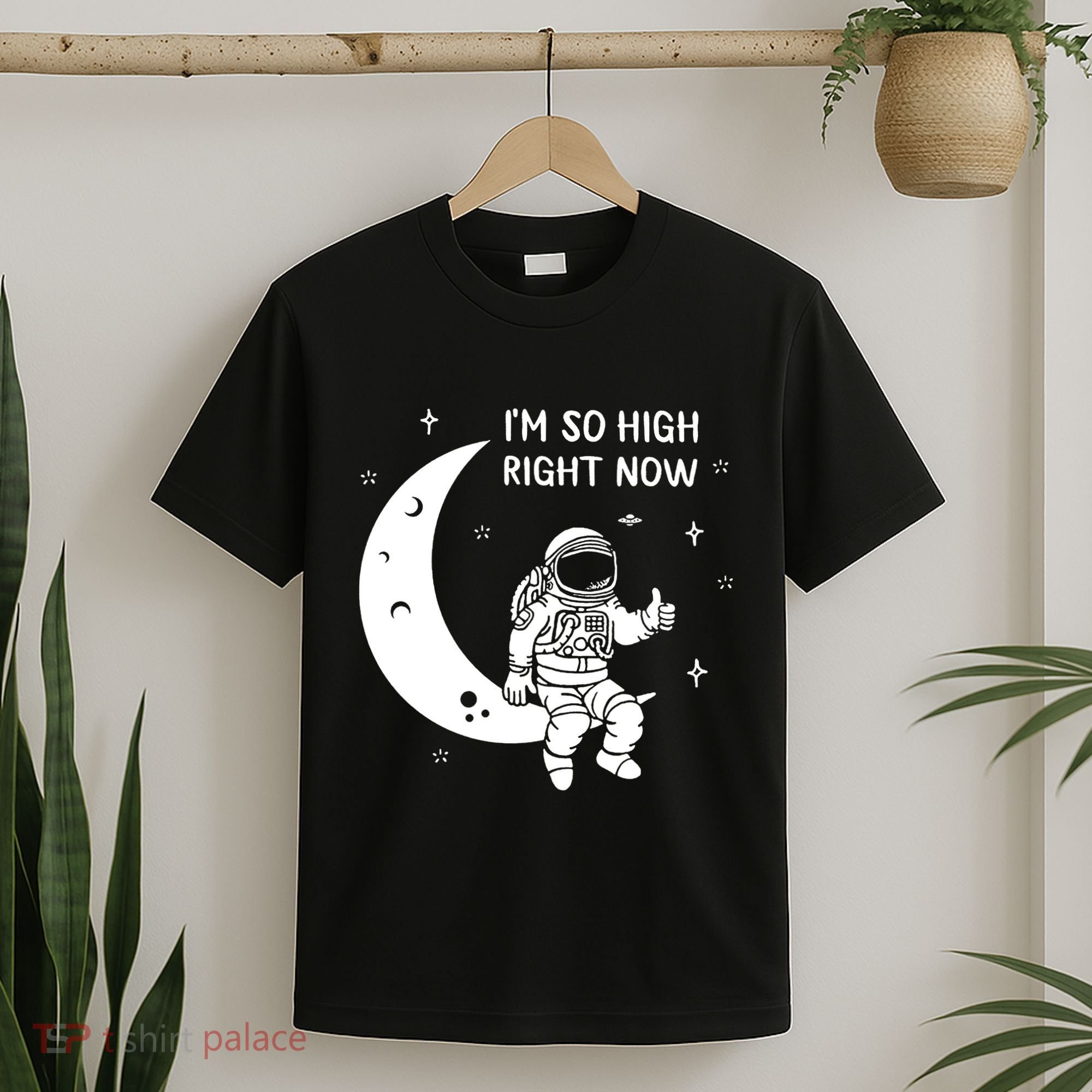 Astronaut Moon Im So High Right Now T-Shirt