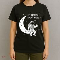 Astronaut Moon Im So High Right Now T-Shirt thumb 4