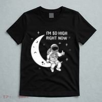 Astronaut Moon Im So High Right Now T-Shirt thumb 5