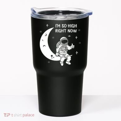 Astronaut Moon Im So High Right Now Tumbler