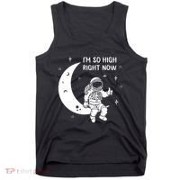 Astronaut Moon Im So High Right Now Tank Top thumb 0