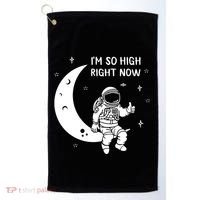 Astronaut Moon Im So High Right Now Golf Towel thumb 0