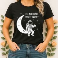 Astronaut Moon Im So High Right Now Women's T-Shirt thumb 2