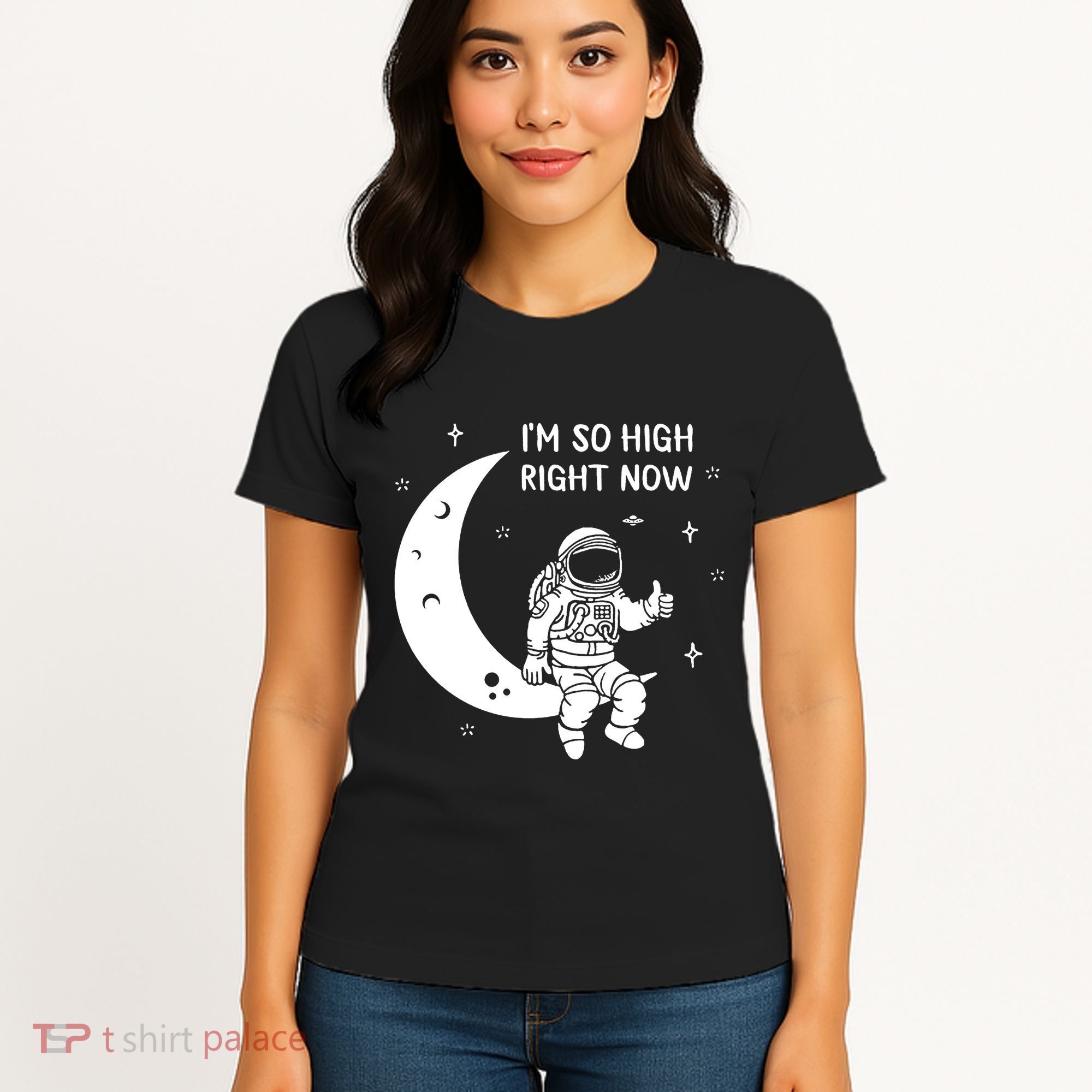 Astronaut Moon Im So High Right Now Women's T-Shirt