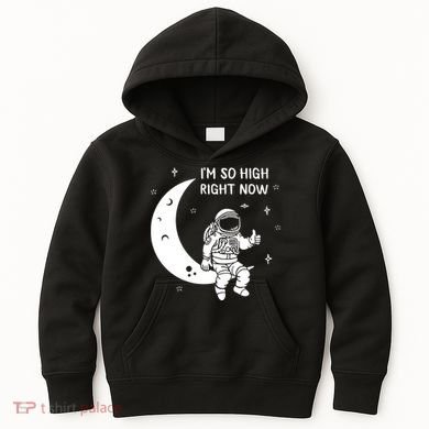 Astronaut Moon Im So High Right Now Kids Hoodie