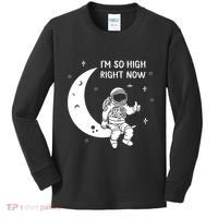 Astronaut Moon Im So High Right Now Kids Long Sleeve Shirt thumb 0