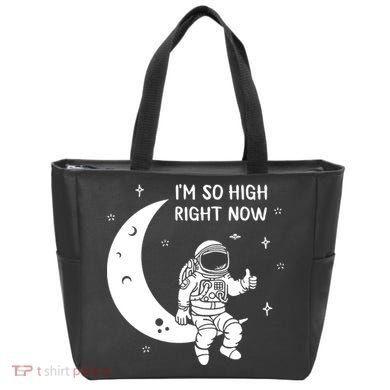 Astronaut Moon Im So High Right Now Tote Bag