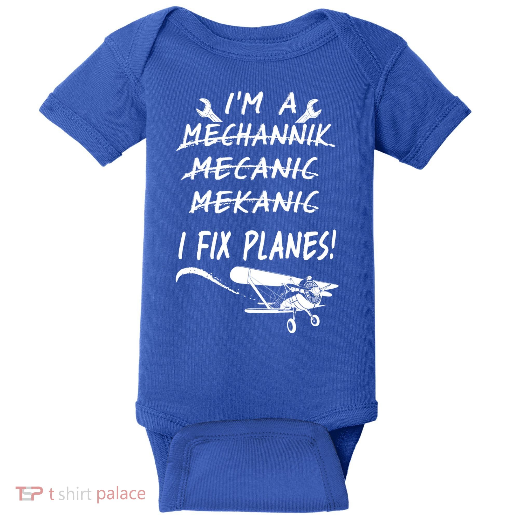 Aircraft Mechanic I'm A Mechannik Mecanic I Fix Planes Gift Baby Bodysuit