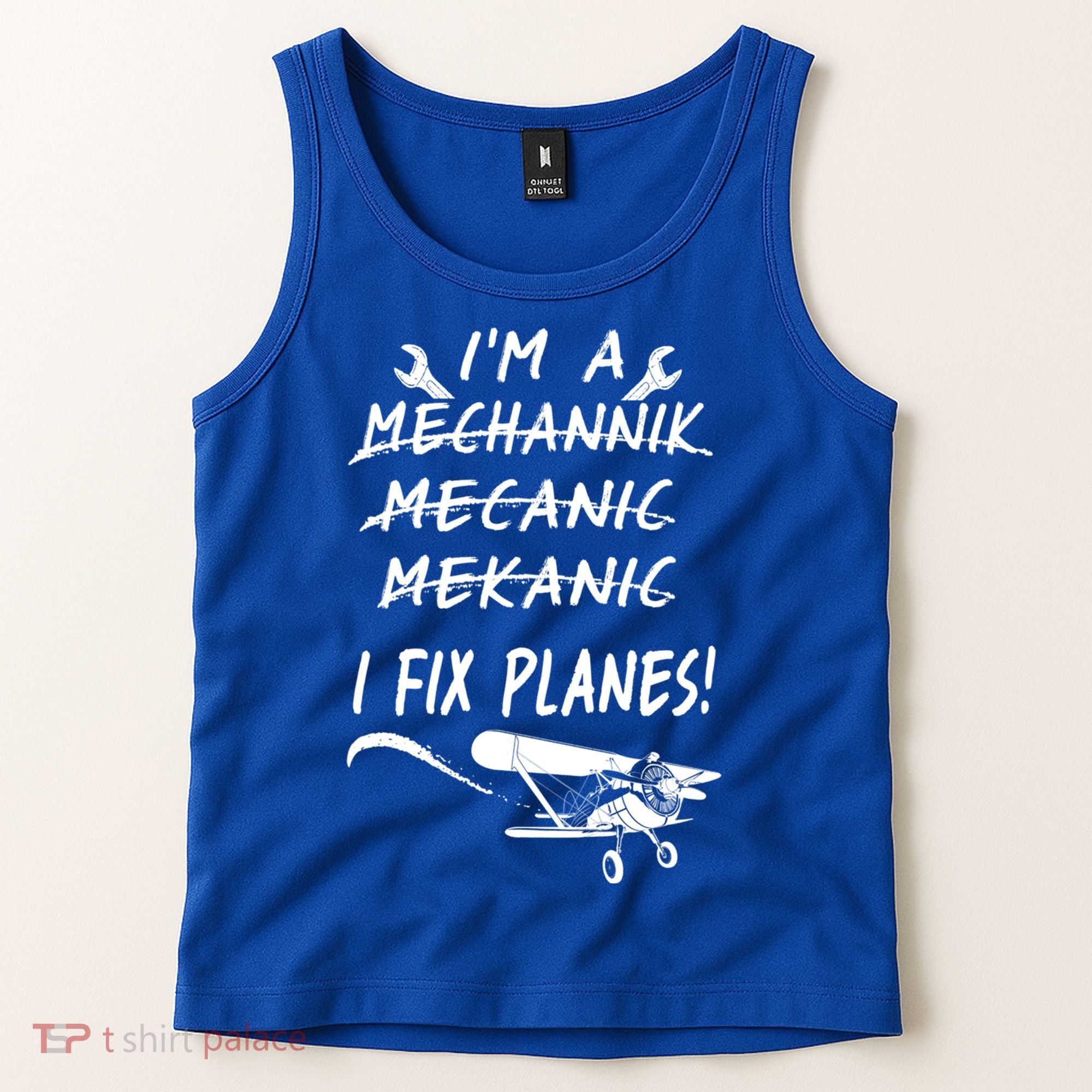 Aircraft Mechanic I'm A Mechannik Mecanic I Fix Planes Gift Tank Top