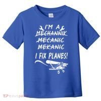 Aircraft Mechanic I'm A Mechannik Mecanic I Fix Planes Gift Toddler T-Shirt thumb 0