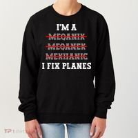 Aircraft Mechanic I Fix Planes Airplane Mechanic Gift Women's Sweatshirt thumb 0