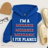 Aircraft Mechanic I Fix Planes Airplane Mechanic Gift Hoodie thumb 4